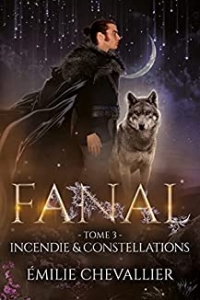 Incendie & Constellations (Fanal t. 3) (2021)