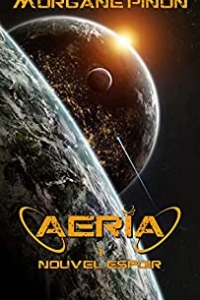 Système Aurora: Aeria 1 nouvel espoir (2021)