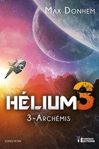 Archémis: Hélium 3, T3 (2021)