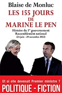 Les 155 jours de Marine Le Pen (2021)