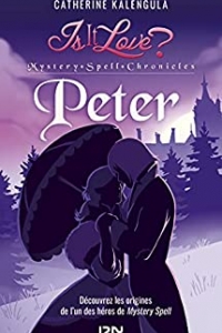 Is it love - Mystery Spell Chronicles : Peter (2021)