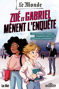 Le Monde – Zoé et Gabriel mènent l'enquête – Tome 1 (2021)
