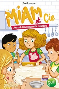 Lire avec Gulli – Miam et Cie – Tome 2 - Journal d'une apprentie cuisinière  (2021)