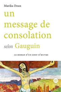 Un message de consolation selon Gauguin (2021)