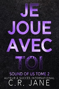 Je Joue Avec Toi: Sound of Us Tome 2 (2021)