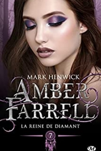 La Reine de diamant: Amber Farrell- T7 (2021)