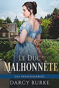 Le Duc Malhonnête (Les Insaisissables t. 4) (2021)