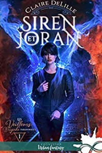 Siren et Joran: Les Veilleurs, Brigade paranormale, T1 (2021)