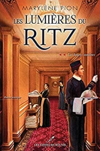 Les heures sombres (Les lumières du Ritz t. 2) (2021)