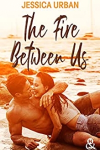 The Fire Between Us (2021)