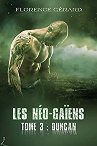 Duncan: Les Néo-Gaïens, Tome 3 (2021)