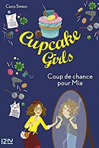 Cupcake Girls - tome 26 : Coup de chance pour Mia (2021)