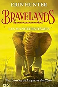 Bravelands - tome 05 : Les mangeurs d'âmes (2021)