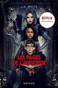 Les pages de l'angoisse - Le roman du film Netflix - Dès 11 ans (2021)