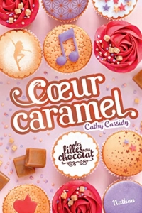 Les filles au chocolat - Cœur Caramel - Dès 11 ans (2021)