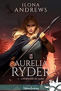 L'héritière de sang: Aurelia Ryder, T1 (2021)