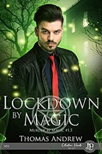 Lockdown by magic: Murder by magic #1.5 (2021)