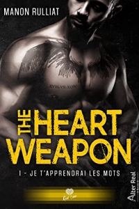 Je t'apprendrai les mots: The Heart Weapon, T1 (2021)