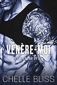 Vénère-Moi (Tatoueurs Deux t. 4) (2022)