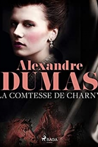 La Comtesse de Charny (Mémoires d'un médecin) (2021)
