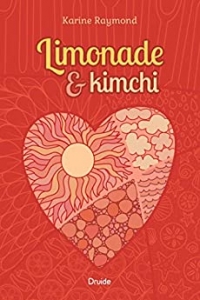 Limonade et kimchi (2021)
