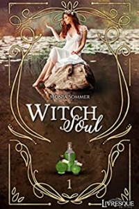 Witch Soul, tome 1: Le Royaume de Syringa (2021)