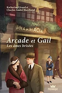 Arcade et Gail, tome 2 - Les âmes brisées (2021)
