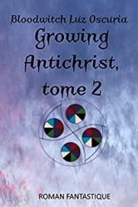 Growing Antichrist, tome 2 (2021)