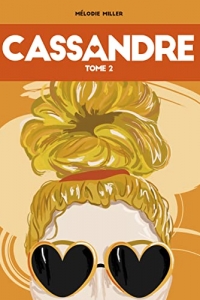 CASSANDRE: Cassandre in love à Paris (Tome 2)  (2022)