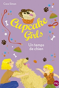 Cupcake Girls - tome 27 : Un temps de chien (2022)