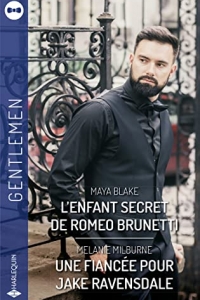 L'enfant secret de Roméo Brunetti - Une fiancée pour Jake Ravensdale  (2022)