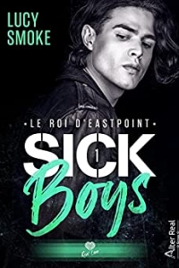 Le Roi d'Eastpoint: Sick Boys, T1 (2022)