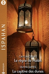 Le règne de Malak - La captive des dunes (Ispahan) (2022)