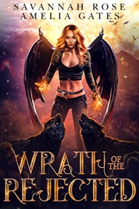 Wrath of the Rejected: Romance Fantasy (L'héritage des anges t. 2) (2022)