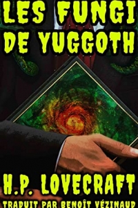 Les Fungi de Yuggoth (2022)