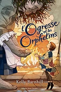 L'ogresse et les orphelins (2022)