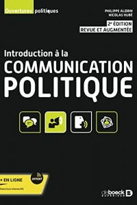 Introduction à la communication politique (Ouvertures politiques) (2022)