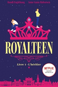 Royalteen - tome 1 - L'héritier (2022)