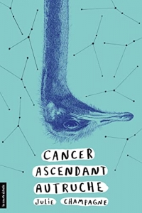 Cancer ascendant Autruche (2022)