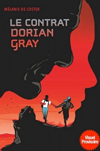 Le contrat Dorian Gray (Littérature ado) (2022)