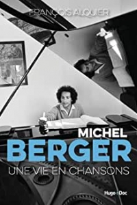 Michel berger - Une vie en chansons (2022)