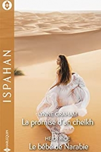 La promise d'un cheikh - Heidi Rice (Ispahan) (2022)