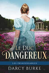 Le Duc Dangereux (Les Insaisissables t. 7) (2022)