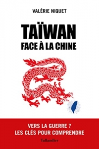 Taïwan face à la Chine: Demain, la guerre ?  (2022)