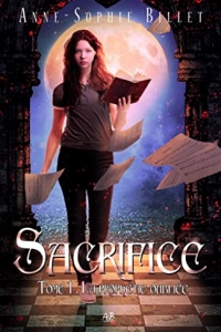 Sacrifice - tome 1 : la prophétie oubliée: Un roman fantastique mêlant magie, vampires et loups-garous !  (2022)
