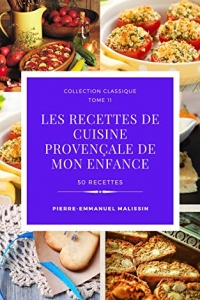 Les recettes de cuisine provençale de mon enfance (Collection classique t. 11)  (2022)