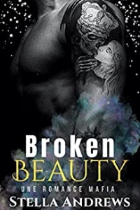 Broken Beauty: Une Romance Mafia (2022)