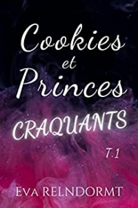 Cookies et Princes Craquants: Tome 1 (2022)